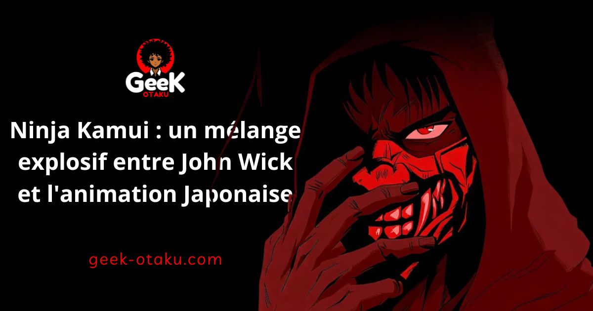 Ninja Kamui : un mélange explosif entre John Wick et l'animation Japonaise